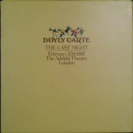 D'Oyly Carte Opera Company - The Last Night