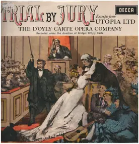 The D'Oyly Carte Opera Company - Trial By Jury