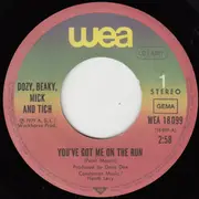7'' - Dozy, Beaky, Mick & Tich - You've Got Me On The Run