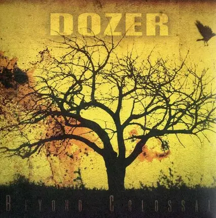 Dozer - Beyond Colossal =hq..