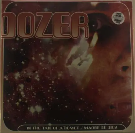 DOZER - IN THE TAIL OF.=COLOURED=