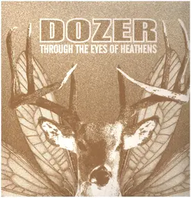 Dozer - Through the Eyes of Heathens