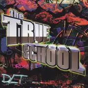 CD - Dlt - The True School