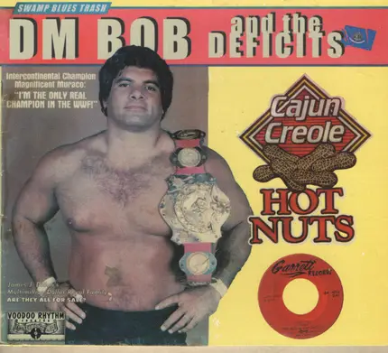 DM Bob & The Deficits - Cajun Creole Hot Nuts