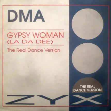 Dma - Gypsy Woman (La Da Dee) (The Real Dance Version)