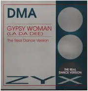 Dma - Gypsy Woman (La Da Dee) (The Real Dance Version)