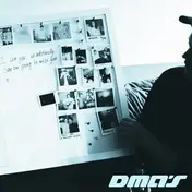 Dma's - I Love You Unconditionally,Sure Am Going to Miss