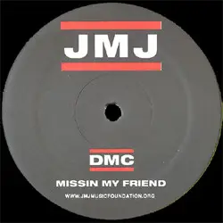 DMC - Missin My Friend