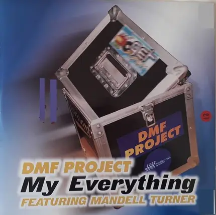 DMF Project Featuring Mandel Turner - My Everything