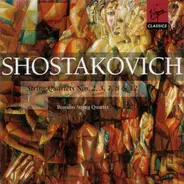 Dmitri Shostakovich - String Quartets Nos. 2, 3, 7, 8 & 12