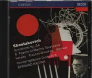 Dmitri Shostakovich - Iulia Várady , Dietrich Fischer-Dieskau , Ortrun Wenkel , Concertgebouworkest - Symphony No.14 / 6 Poems Of Marina Tsvetaeva
