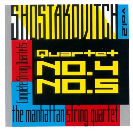 Shostakovich - The Complete String Quartets, Vol. 2: Nos. 4 & 5