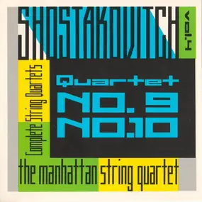 Dmitri Shostakovich - Complete String Quartets, Vol. 4: Nos. 9, 10