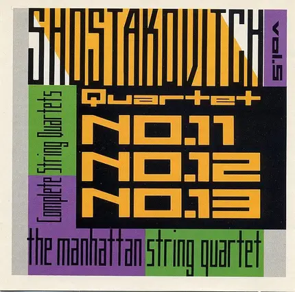 Shostakovich - Complete String Quartets, Vol. 5: Nos. 11, 12, 13