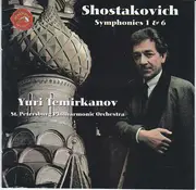 CD - Dmitri Shostakovich - Yuri Temirkanov • St. Petersburg Philharmonic Orchestra - Symphonies 1 & 6