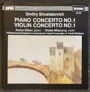 Dmitri Shostakovich , Anton Dikov , Stoika Milanova - Piano And Violon Concerto N° 1