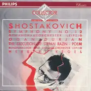 Dmitri Shostakovich , Gewandhausorchester Leipzig , Ogan Durjan , Rundfunkchor Leipzig Und Rundfunk - Symphony No. 12 / The Execution Of Stepan Razin - Poem