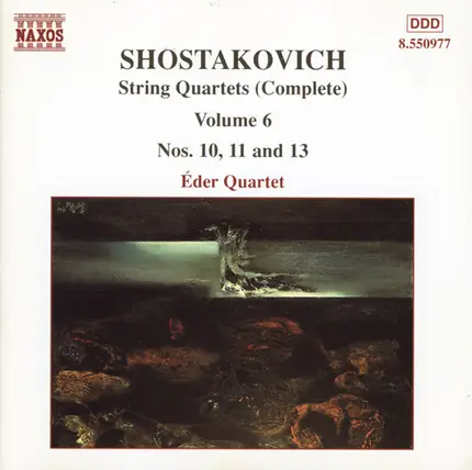 Dmitri Shostakovich , Éder Quartet - String Quartets (Complete) Volume 6 Nos. 10, 11 And 13