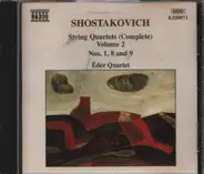 Dmitri Shostakovich , Éder Quartet - String Quartets (Complete) Volume 2 Nos. 1, 8 And 9