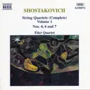 CD - Dmitri Shostakovich , Éder Quartet - String Quartets (Complete) Volume 1 Nos. 4, 6 And 7