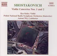 Shostakovich - Violin Concertos Nos. 1 & 2