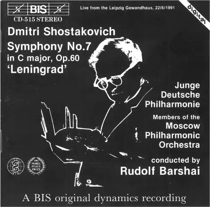 Dmitri Shostakovich , Junge Deutsche Philharmonie , Moscow Philharmonic Orchestra , Rudolf Barshai - Symphony No.7 In C Major, Op.60 'Leningrad'
