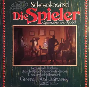 Dmitri Shostakovich - Die Spieler( Opernszenen nach Gogol)