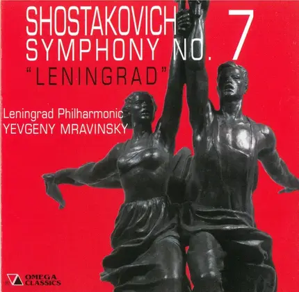 Dmitri Shostakovich , Leningrad Philharmonic Orchestra , Evgeny Mravinsky - Symphony No. 7 "Leningrad"