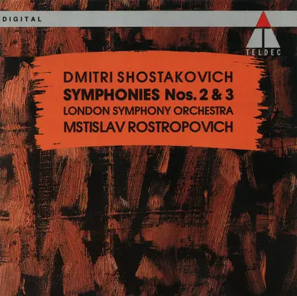 Dmitri Shostakovich , Mstislav Rostropovich , London Symphony Orchestra - Symphonies Nos. 2 & 3