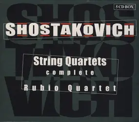 Dmitri Shostakovich - String Quartets (Complete)