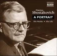 Dmitri Shostakovich - A Portrait (His Works・His Life)