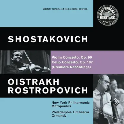 Dmitri Shostakovich / David Oistrach / Mstislav Rostropovich - Violin Concerto, Op. 99, Cello Concerto, Op. 107 (Première Recordings)