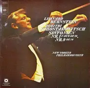 Dmitri Shostakovich / Leonard Bernstein Conducting The The New York Philharmonic Orchestra - Sinfonien Nr.1 F-Dur Op.10, Nr.9 Op.70
