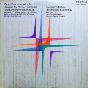 Dmitri Shostakovich - Konzert Für Klavier, Trompete Und Streichorchester Op. 35 / Skythische Suite Op. 20 (Ala Und Lolli)