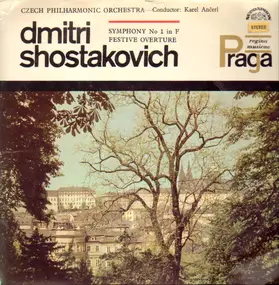 Dmitri Shostakovich - Symphony No. 1 In F Minor / Festive Overture