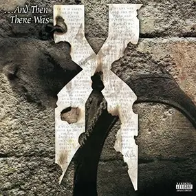 DMX - And Then There Was X