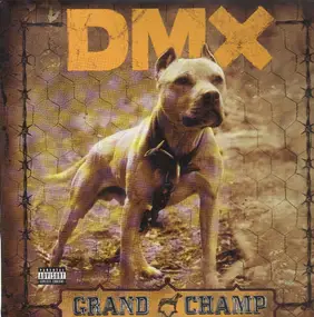 DMX - Grand Champ