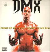 DMX - Flesh Of My Flesh Blood Of My Blood
