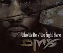 CD Single - Dmx - Who We Be / We Right Here
