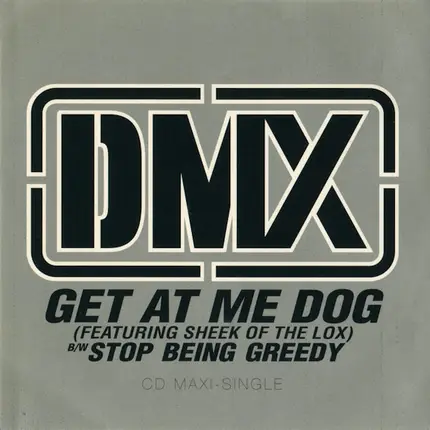 Dmx - get at me dog