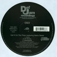 Dmx - Get It On The Floor