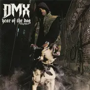 Dmx - Year of the Dog...Again