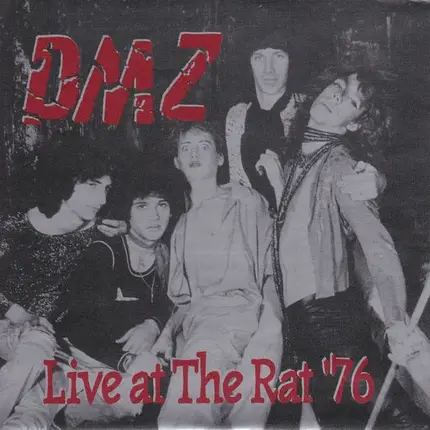 Dmz - Live At The Rat '76