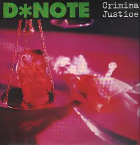 D*Note - Criminal Justice