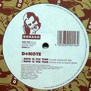 D*note - Now Is The Time