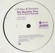 D-Nox & Beckers - My Number One (True To Nature Remixes)