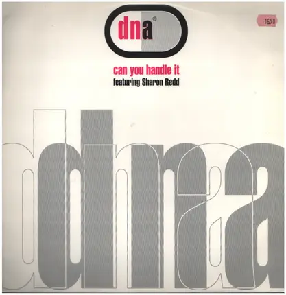 DNA Featuring Sharon Redd - Can You Handle It