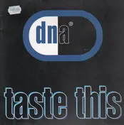 DNA - Taste This