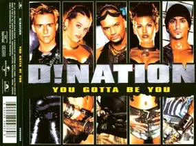 D!nation - You Gotta Be You