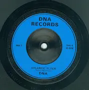 7inch Vinyl Single - Dna - Atlantic Flyer